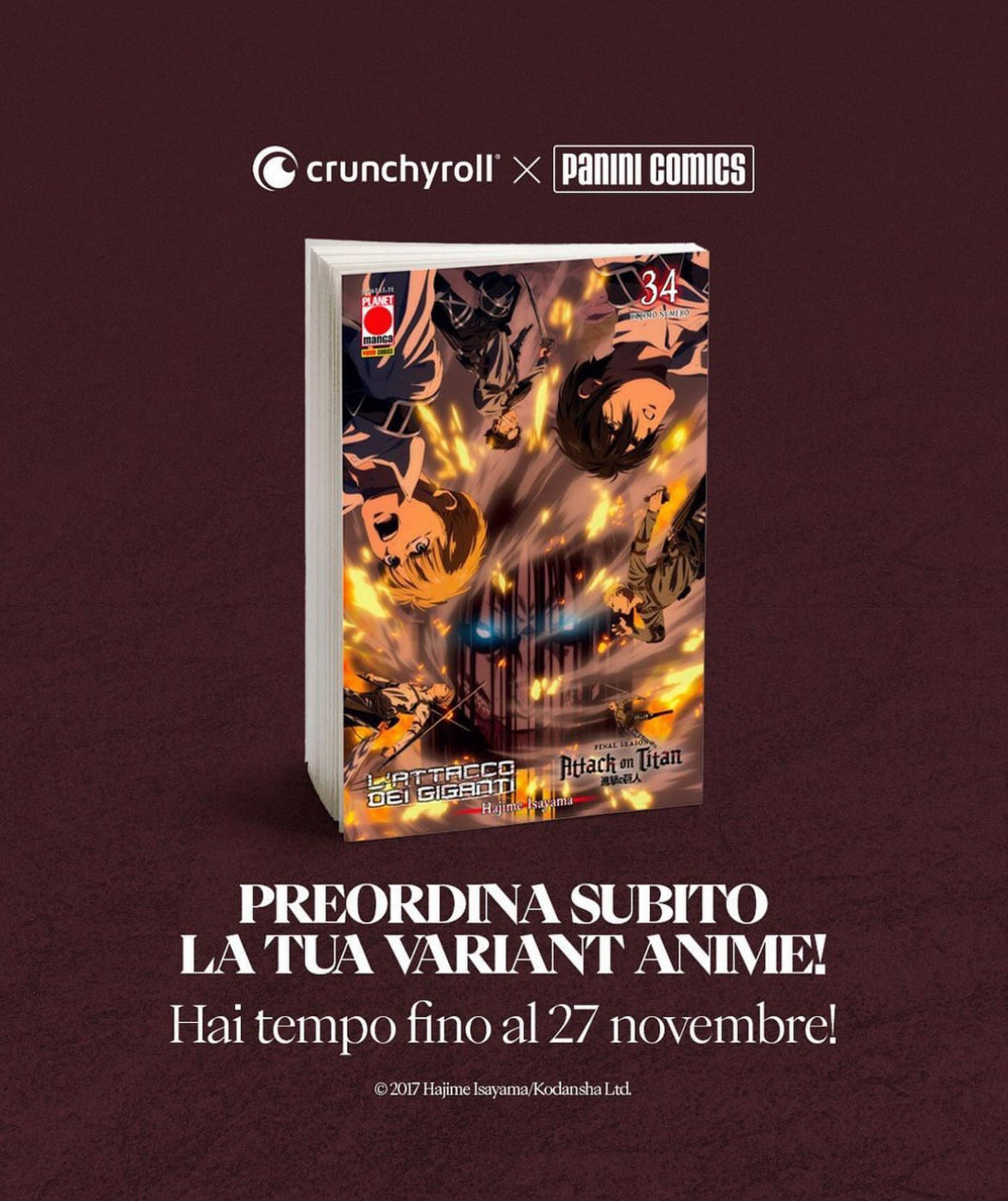 L'ATTACCO DEI GIGANTI Nr. 34 VARIANT ANIME Crunchyroll X Panini Comics (ITA)